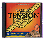 Taming Tension - Brian Walsh
